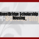 Does QuestBridge Scholarship Cover Housing_